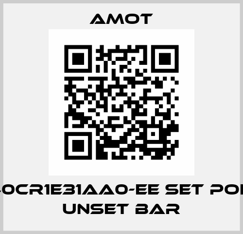 4140CR1E31AA0-EE set point: unset bar Amot