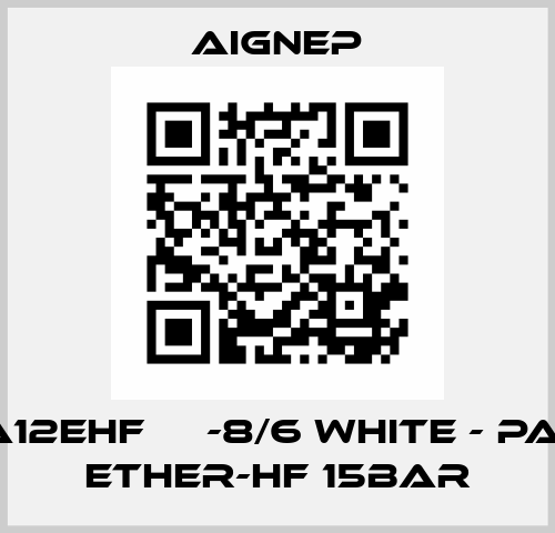 PA12EHF   Ф-8/6 white - PA12 ETHER-HF 15bar Aignep