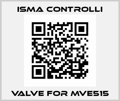 valve for MVE515 iSMA CONTROLLI