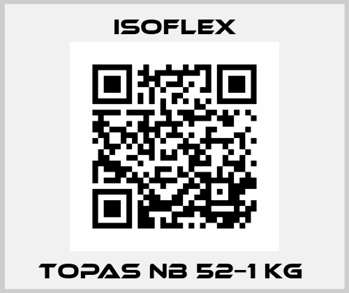 TOPAS NB 52−1 KG  Isoflex
