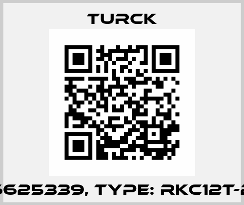 p/n: 6625339, Type: RKC12T-2/TXL Turck
