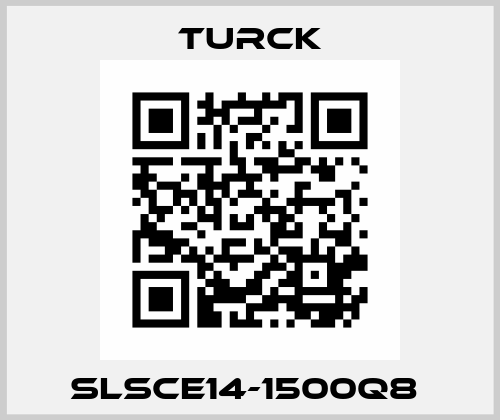 SLSCE14-1500Q8  Turck