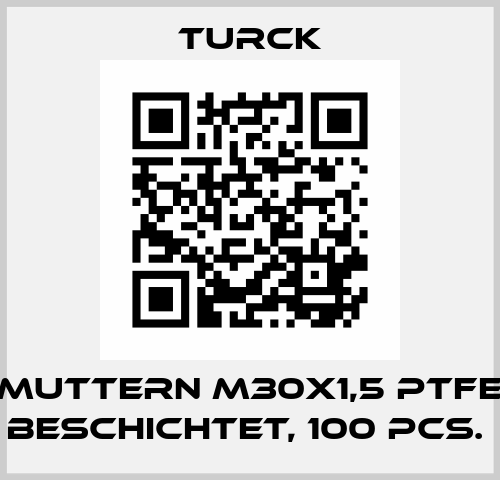 MUTTERN M30X1,5 PTFE BESCHICHTET, 100 pcs.  Turck