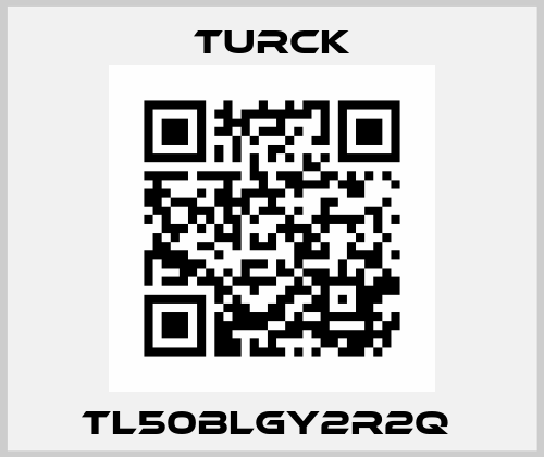 TL50BLGY2R2Q  Turck